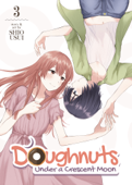 Doughnuts Under a Crescent Moon Vol. 3 - Shio Usui
