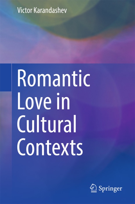 Romantic Love in Cultural Contexts