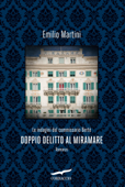 Doppio delitto al Miramare - Emilio Martini