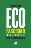 Ecofascismo - Carlos Taibo