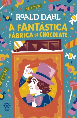 Capa do livro A Fantástica Fábrica de Chocolate de Roald Dahl
