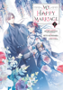 My Happy Marriage 02 (Manga) - Akumi Agitogi, Rito Kohsaka & Tsukiho Tsukioka