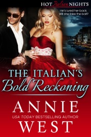 The Italian's Bold Reckoning - Annie West by  Annie West PDF Download