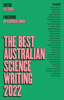 The Best Australian Science Writing 2022 - Ivy Shih