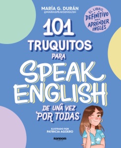101 truquitos para speak English de una vez por todas Book Cover