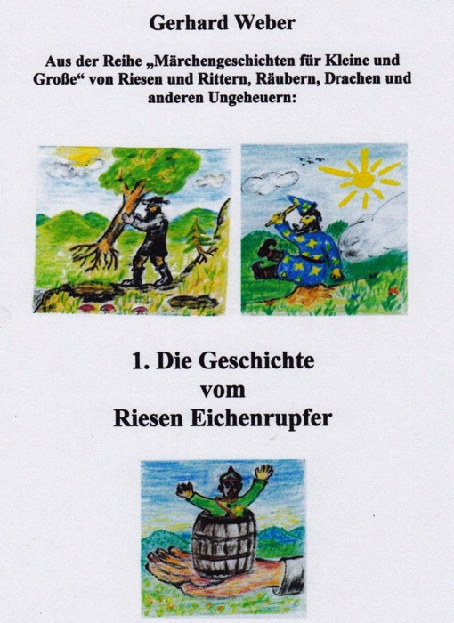 Die Geschichte vom Riesen Eichenrupfer