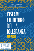 L’islam e il futuro della tolleranza - Sam Harris & Maajid Nawaz
