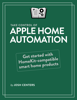 Take Control of Apple Home Automation - Josh Centers