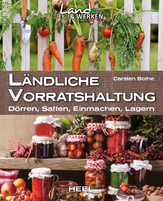 LĂ€ndliche Vorratshaltung