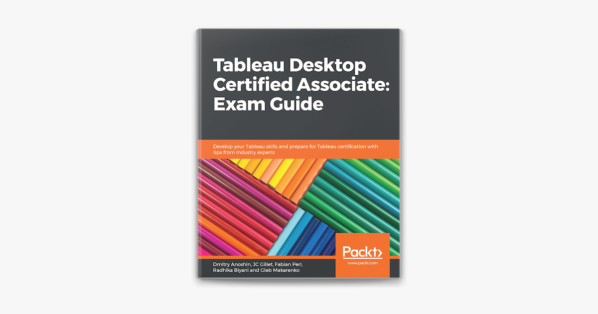 ‎Tableau Desktop Certified Associate: Exam Guide on Apple Books