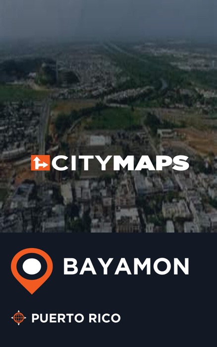 City Maps Bayamon Puerto Rico