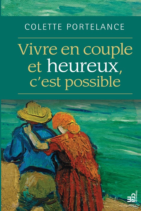 Vivre en couple et heureux, c'est possible