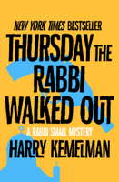 Harry Kemelman - Thursday the Rabbi Walked Out artwork