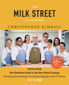 The Milk Street Cookbook - Christopher Kimball