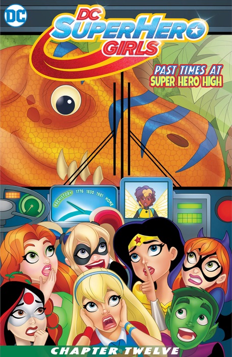 DC Super Hero Girls: Past Times at Super Hero High (2016-) #12