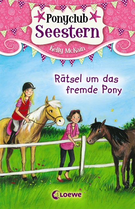 Ponyclub Seestern 3 - Rätsel um das fremde Pony