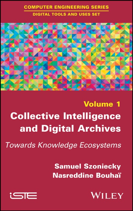 Collective Intelligence and Digital Archives