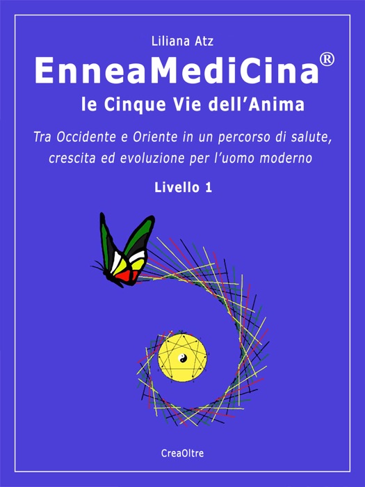 EnneaMediCina. Le Cinque Vie dell'Anima.