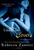 Under the Covers - Rebecca Zanetti