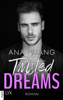 Twisted Dreams - Ana Huang & Maike Hallmann