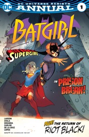 Batgirl Annual (Rebirth) (2017-) #1 - Hope Larson & Inaki Miranda by  Hope Larson & Inaki Miranda PDF Download