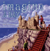 Imagine a Day - Sarah L. Thomson & Rob Gonsalves