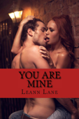 You Are Mine - Leann Lane