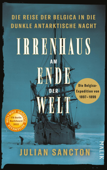 Irrenhaus am Ende der Welt - Julian Sancton