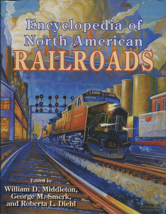 Encyclopedia of North American Railroads