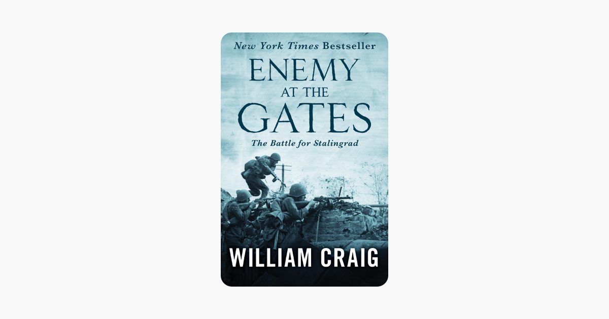 Enemy at the Gates - William Craig Enemy at the Gates - William Craig
