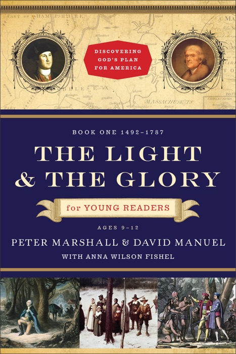 Light and the Glory for Young Readers