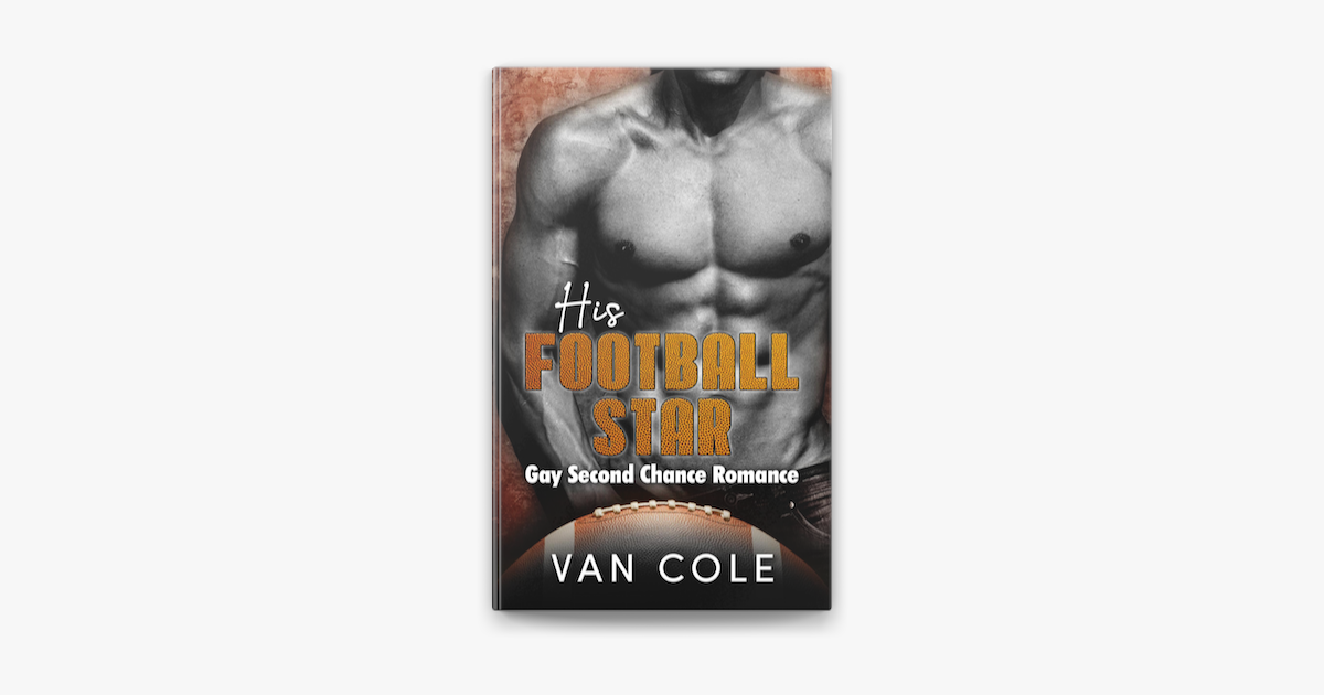 ‎His Football Star: Gay Second Chance Romance on Apple Books