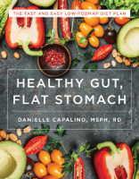 Danielle Capalino - Healthy Gut, Flat Stomach: The Fast and Easy Low-FODMAP Diet Plan artwork