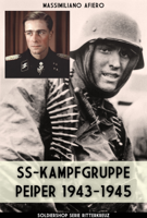 Massimiliano Afiero - SS-Kampfgruppe Peiper 1943-1945 artwork