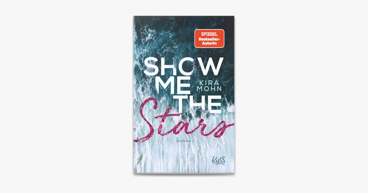 Show me the Stars – Kira Mohn