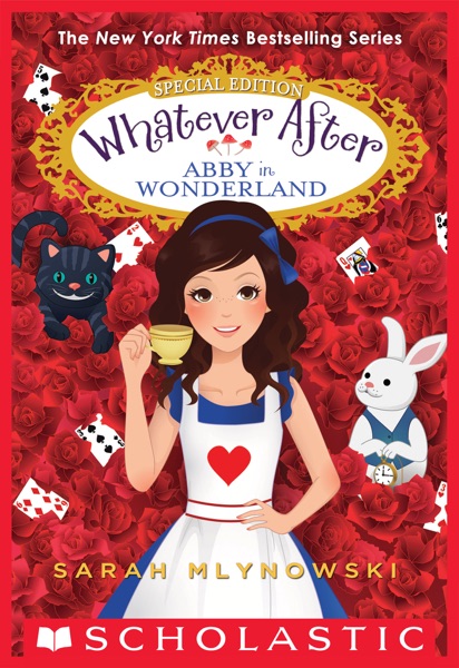 Abby in Wonderland (Whatever After Special Edition #1)