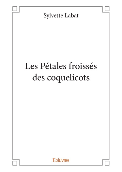 Les Pétales froissés des coquelicots