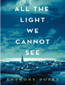 All the Light We Cannot See: A Novel Book Cover
