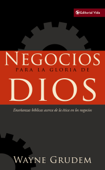 Negocios para la gloria de Dios - Wayne A. Grudem