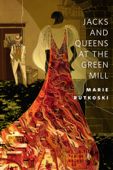 Jacks and Queens at the Green Mill - Marie Rutkoski