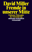 Fremde in unserer Mitte - David Miller & Frank Lachmann