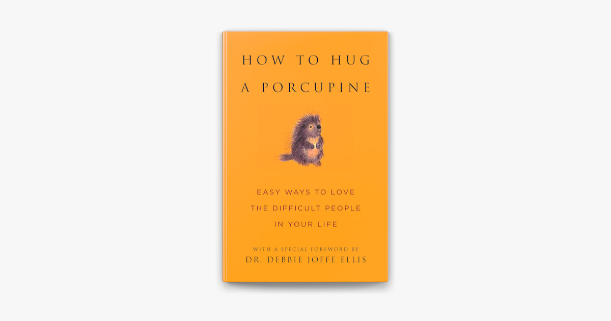 hug a porcupine book