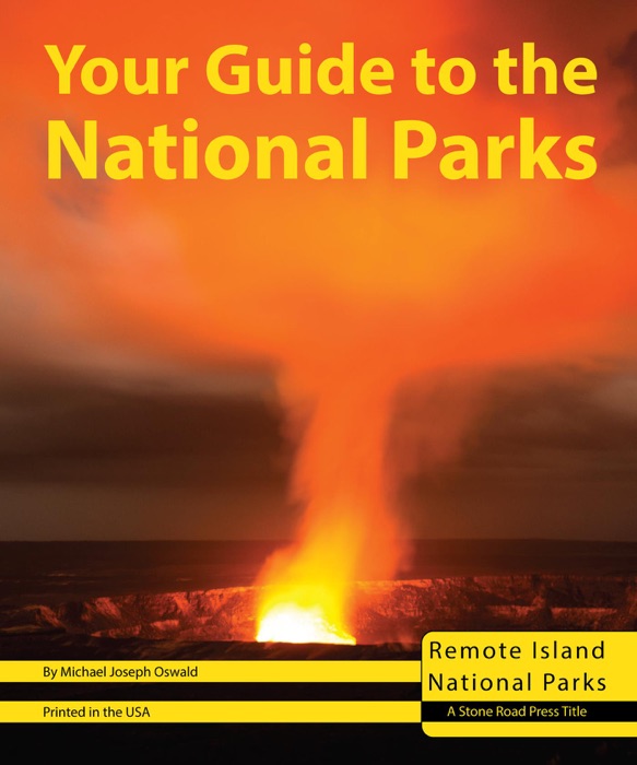 Your Guide to the National Parks of the Remote Islands