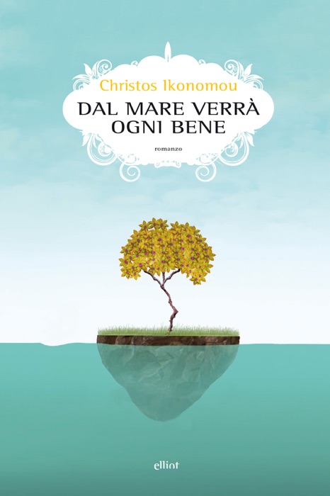 Dal mare verrà ogni bene