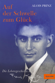 Auf der Schwelle zum Glück - Alois Prinz