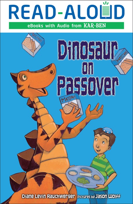 Dinosaur on Passover (Enhanced Edition)