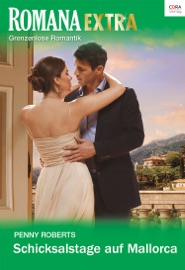 Schicksalstage auf Mallorca - Penny Roberts by  Penny Roberts PDF Download