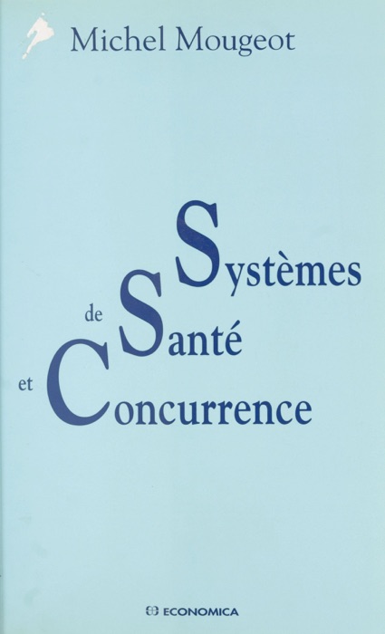 Systèmes de santé et concurrence