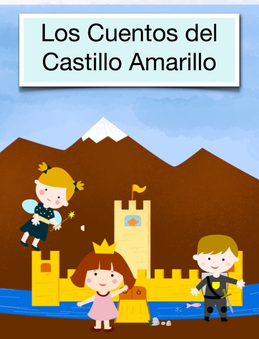 Los Cuentos del Castillo Amarillo