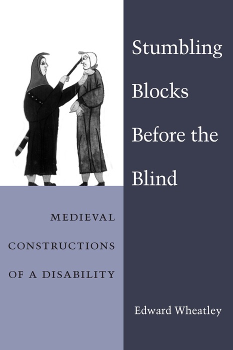 Stumbling Blocks Before the Blind